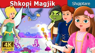 Shkopi Magjik | The Magic Wand Story in Albanian | Perralla per femije | Perralla Shqip