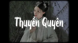 Thuyền Quyên (Lofi Ver.) - Diệu Kiên x MewMew / Áo mới em cài màu hoa cưới, sánh bước bên người...