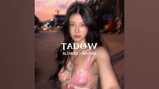Tadow - FKJ (Slowed + Reverb)
