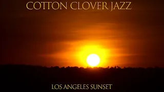 EVENING JAZZ, LOS ANGELES, MEDLEY JAZZ MUSIC RELAXING COZY STRESS FREE RELEAXING SOFT AMD SMOOTH