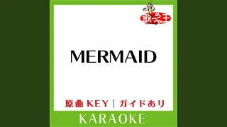 MERMAID (カラオケ) (原曲歌手:GLAY］)
