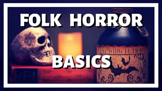 FOLK HORROR | Know the BASICS