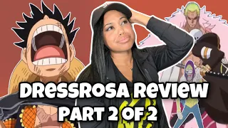 One Piece | Dressrosa - The Second Half | Recap and Review
