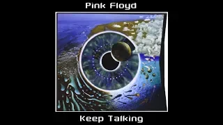 Pink Floyd - Keep Talking (lyrics)
