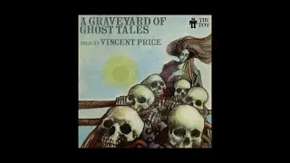 A Graveyard of Ghost Tales (Full Audio Album) Read By Vincent Price