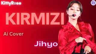 Jihyo ~ Kırmızı (AI Cover)