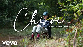 Miên - Chi Ơi (Official Lyric Video)