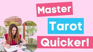 Master Tarot Quicker  (1 Simple Tip to Learn Tarot Faster)