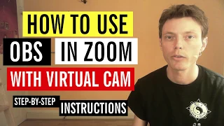 How to use OBS Studio in a Zoom Meeting with Virtual Cam