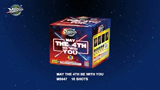 MAY THE 4TH BE WITH YOU 16 SHOTS M5047