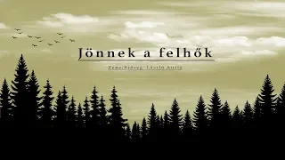 László Attia - Jönnek a felhők (Lyrics)