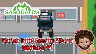 Sneaky Sasquatch - Break into the Empty Store | Method #1 Super Car Push Break in