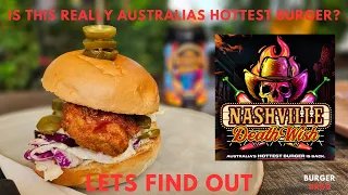 Australia's HOTTEST BURGER? | 2 Million SHU Nashville Death Wish Burger | Burger Urge