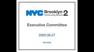 2022.06.27 - BKCB2 Executive Committee Meeting