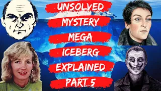 Unsolved Mystery Mega Iceberg Explained Part 5