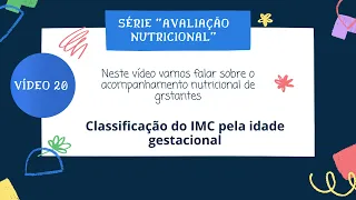 Acompanhamento nutricional de gestantes - Classificação do IMC pela idade gestacional