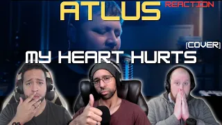 Dax - My Heart Hurts (Cover by Atlus) | StayingOffTopic Reactions