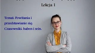 Niemiecki dla początkujących - lekcja 1 - PRZEDSTAWIANIE SIĘ, POWITANIA