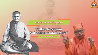 Talks On Swami Subodhanandaji (2021) || Swami Vimalatmananda || Ramakrishna Math (Yogodyan)