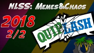 [NLSS - Quiplash] Memes and Chaos Compilation 2018 Part 2/2