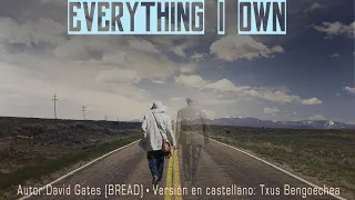 Everything I own. David Gates. Adaptación al castellano. Versión española. Spanish cover. Karaoke