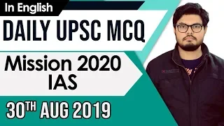 UPSC 2020 – 30 August 2019 Daily Current Affairs MCQs In English for UPSC IAS State PCS 2020