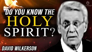 Getting to Know the Holy Spirit - David Wilkerson