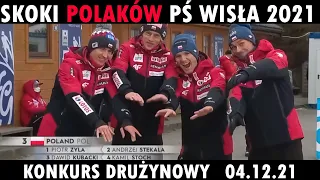 Skoki Polaków PŚ Wisła 2021 - konkurs drużynowy - 04.12.21