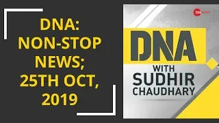 DNA: Non Stop News, 25th October 2019