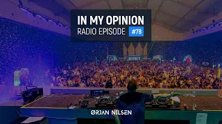 Orjan Nilsen - In My Opinion #78