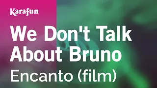 We Don't Talk About Bruno - Encanto (film) | Karaoke Version | KaraFun