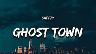 Sweezy - Ghost Town (Lyrics)