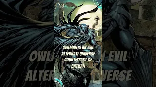 DC’s Owlman is a Savage!? #batman #dc #comics #owlman #shorts #short #shortvideo #justiceleague