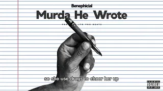 Benephicial - Murda He Wrote Prod. @JTKProBeats  (Official Audio + Lyrics)