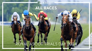 Royal Ascot Trials Day 2024 | All Races