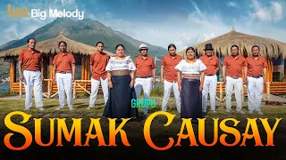 🔥SUMAK CAUSAY/ Sumak Causay. Video oficial 4k🔆🎤