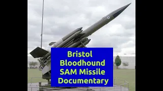Bristol Bloodhound SAM Missile Documentary