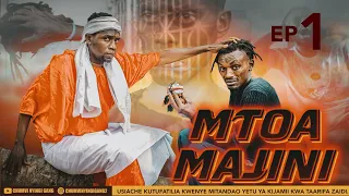 MTOA MAJINI |1| CHUMVINYINGI