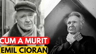 S-a Sinucis Emil Cioran? Moartea celebrului filozof