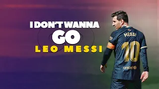 Lionel Messi • I Don't Wanna Go - Alan Walker • Skills & Goals