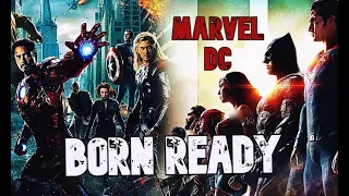 MARVEL/DC ll Born Ready