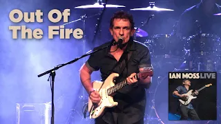 Ian Moss - Out Of The Fire (Live at The Enmore Theatre, Sydney, July 14, 2018)