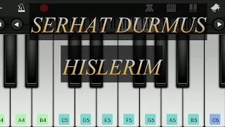 Hislerim Piano | Serhat Durmus ft. Zerrin Mobile Perfect Piano