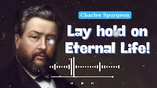 Lay hold on Eternal Life! - Martin Luther Message