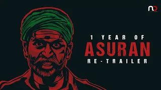 Asuran Re-Trailer | 1 Year Of Asuran | Dhanush | Vetrimaaran | GV Prakash| NaveenCuts