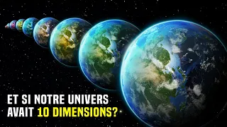 Et Si Notre Univers Avait 10 Dimensions?