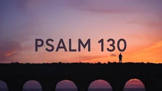 I Will Wait For You (Psalm 130) Lyrics ~ Shane & Shane