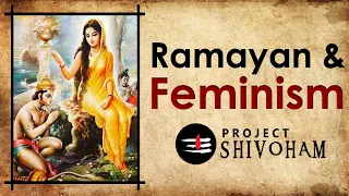 Ramayan & Feminism || Project SHIVOHAM