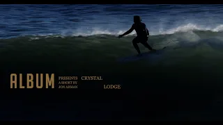 Crystal Lodge // An Album Surf Film with Jesse Gugliemana