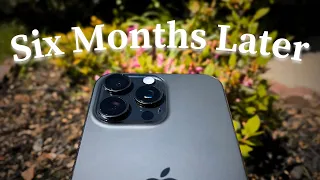 iPhone 15 Pro 6 Months Later - A Recap